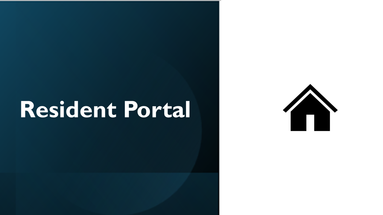 A picture with a house reading Resident Portal